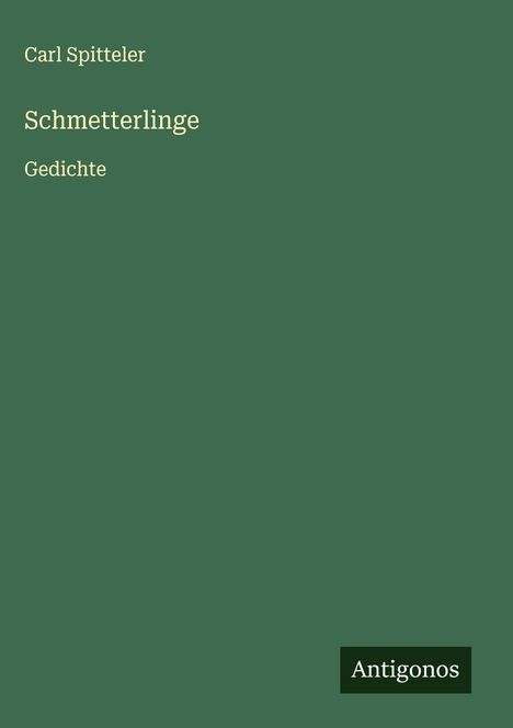 Carl Spitteler: Schmetterlinge, Buch