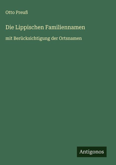 Otto Preuß: Die Lippischen Familiennamen, Buch