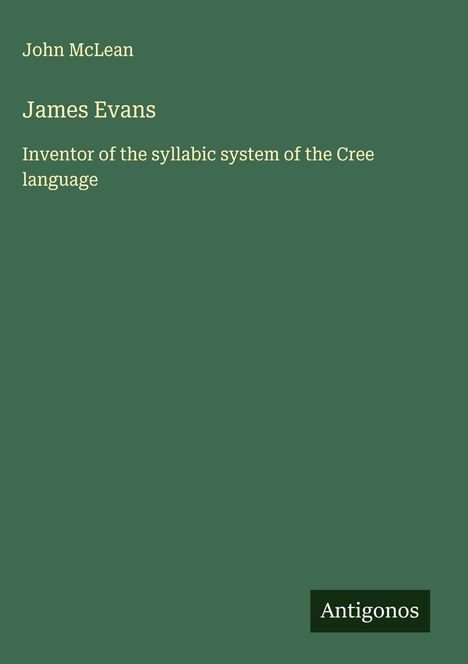 John Mclean: James Evans, Buch