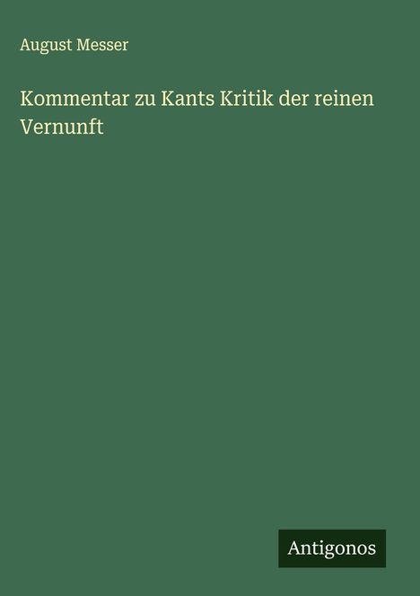 August Messer: Kommentar zu Kants Kritik der reinen Vernunft, Buch
