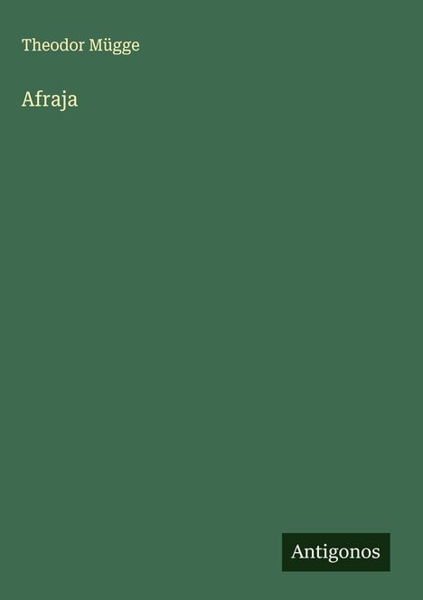 Theodor Mügge: Afraja, Buch