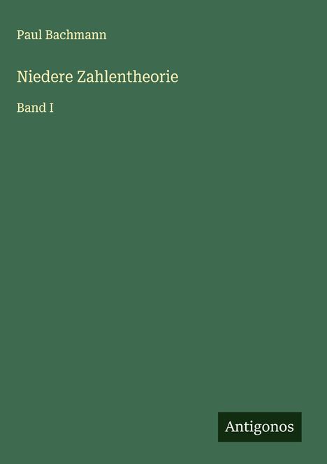 Paul Bachmann: Niedere Zahlentheorie, Buch