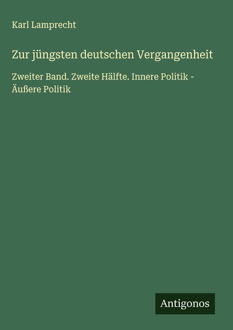 Karl Lamprecht: Zur jüngsten deutschen Vergangenheit, Buch