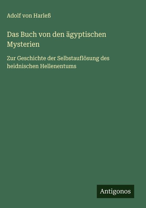 Adolf von Harleß: Das Buch von den ägyptischen Mysterien, Buch