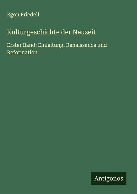 Egon Friedell: Kulturgeschichte der Neuzeit, Buch