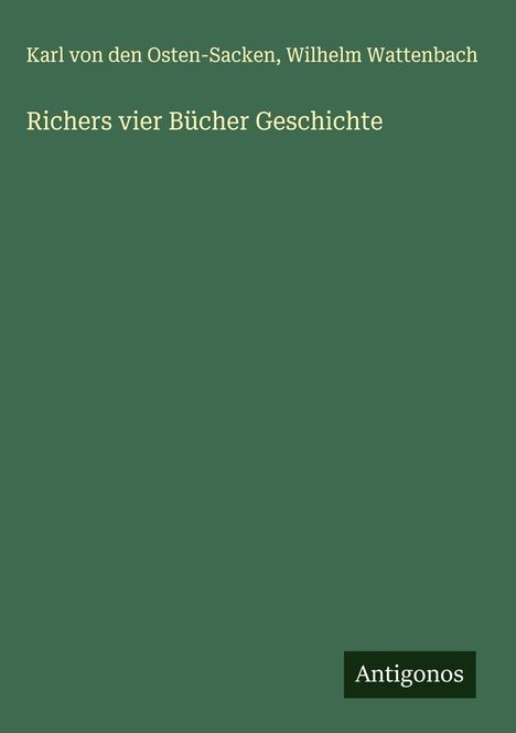 Karl von den Osten-Sacken: Richers vier Bücher Geschichte, Buch