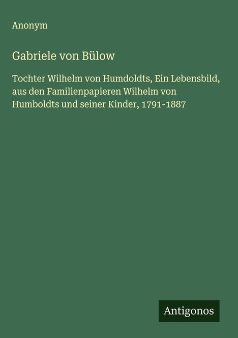 Anonym: Gabriele von Bülow, Buch
