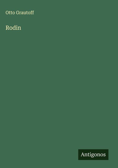 Otto Grautoff: Rodin, Buch