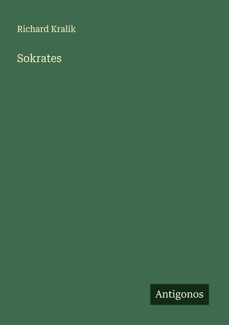 Richard Kralik: Sokrates, Buch