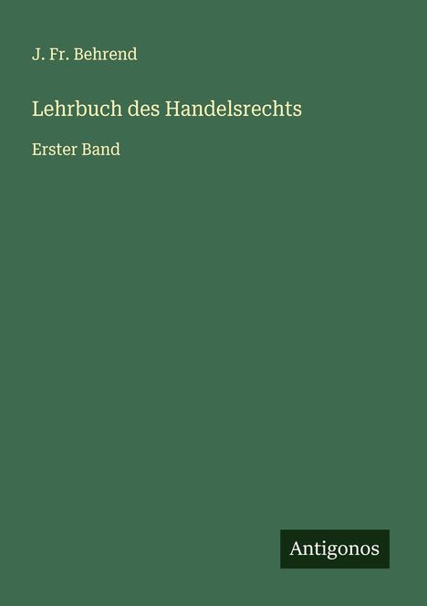 J. Fr. Behrend: Lehrbuch des Handelsrechts, Buch