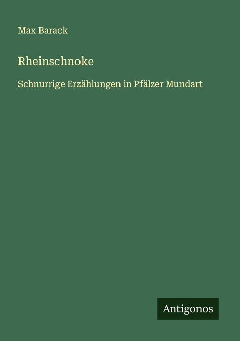 Max Barack: Rheinschnoke, Buch