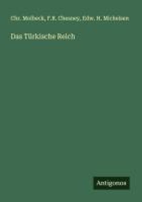 Chr. Molbeck: Das Türkische Reich, Buch