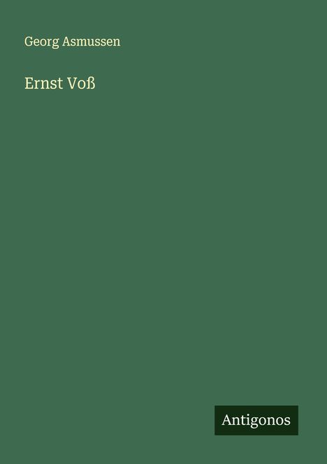 Georg Asmussen: Ernst Voß, Buch