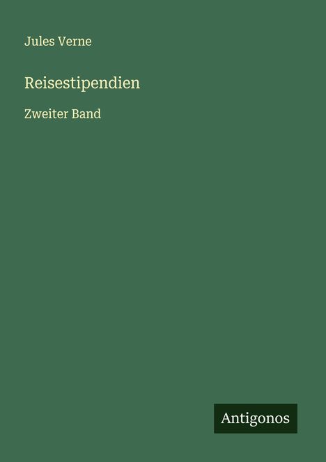 Jules Verne: Reisestipendien, Buch