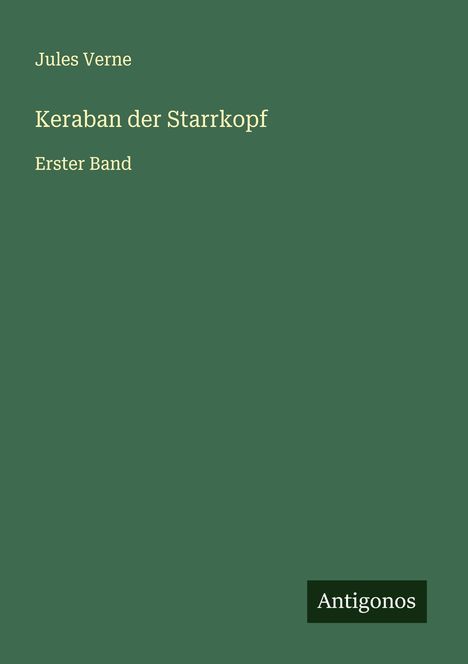 Jules Verne: Keraban der Starrkopf, Buch