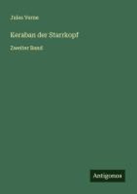 Jules Verne: Keraban der Starrkopf, Buch