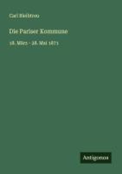 Carl Bleibtreu: Die Pariser Kommune, Buch