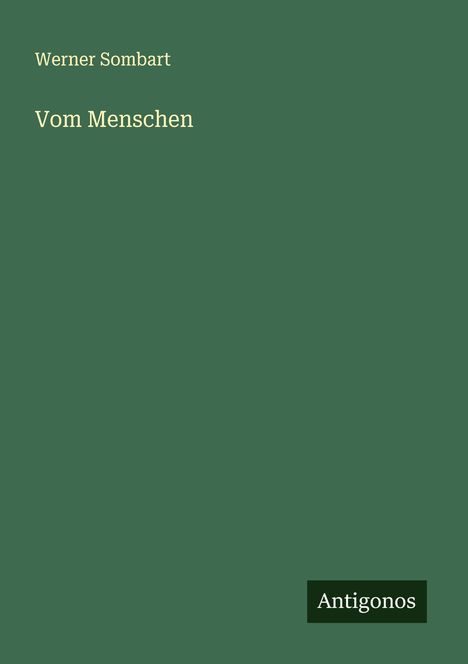 Werner Sombart: Vom Menschen, Buch
