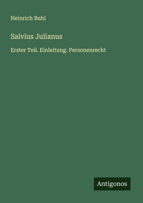Heinrich Buhl: Salvius Julianus, Buch
