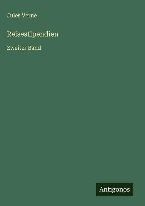 Jules Verne: Reisestipendien, Buch