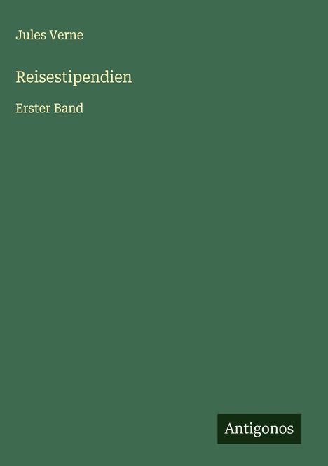 Jules Verne: Reisestipendien, Buch