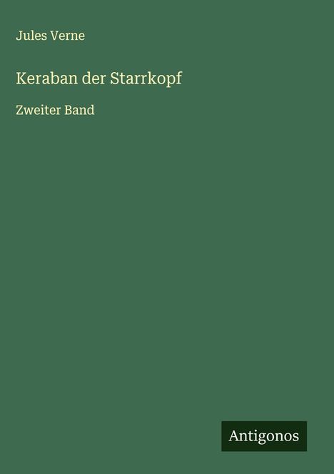Jules Verne: Keraban der Starrkopf, Buch