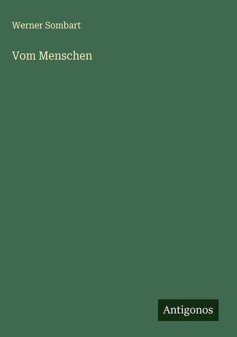 Werner Sombart: Vom Menschen, Buch