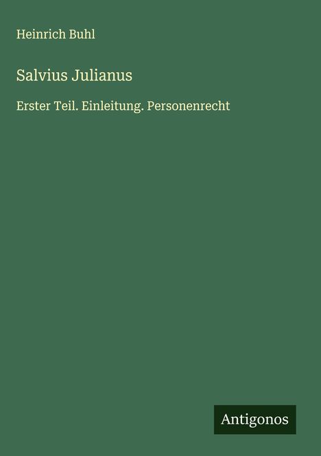 Heinrich Buhl: Salvius Julianus, Buch