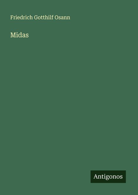 Friedrich Gotthilf Osann: Midas, Buch