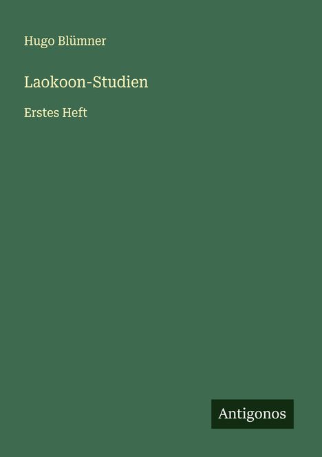 Hugo Blümner: Laokoon-Studien, Buch