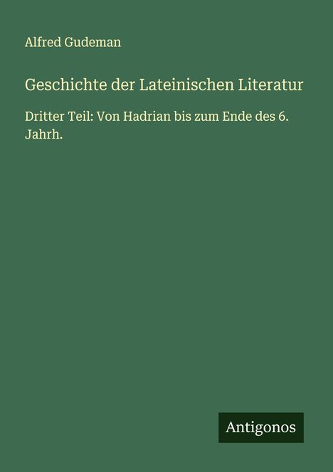 Alfred Gudeman: Geschichte der Lateinischen Literatur, Buch