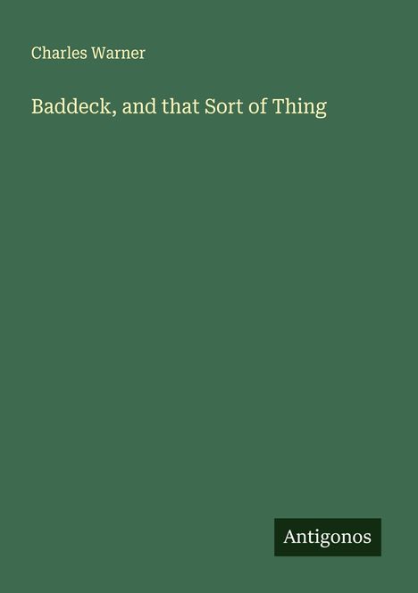 Charles Warner: Baddeck, and that Sort of Thing, Buch