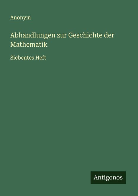 Anonym: Abhandlungen zur Geschichte der Mathematik, Buch