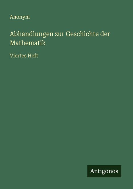 Anonym: Abhandlungen zur Geschichte der Mathematik, Buch