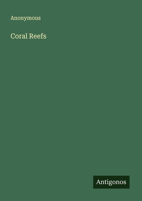 Anonymous: Coral Reefs, Buch