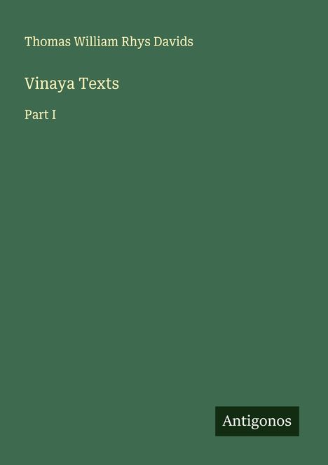 Thomas William Rhys Davids: Vinaya Texts, Buch