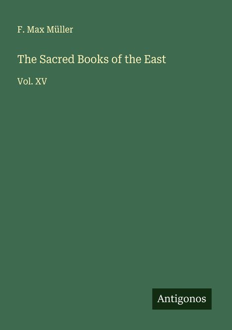 F. Max Müller: The Sacred Books of the East, Buch