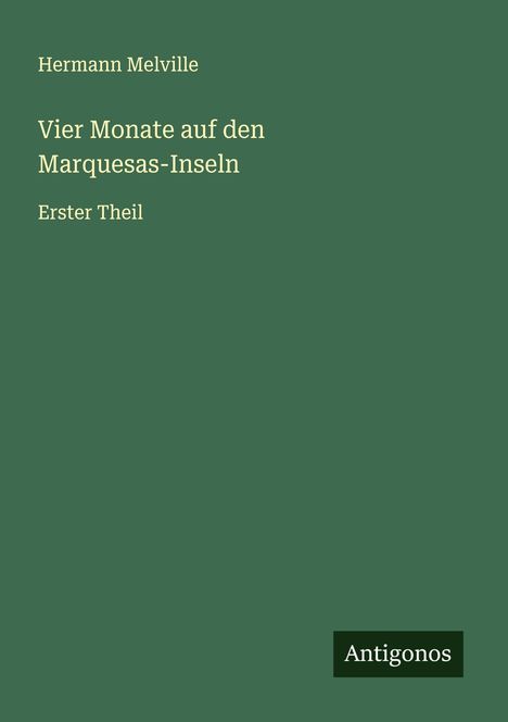 Hermann Melville: Vier Monate auf den Marquesas-Inseln, Buch