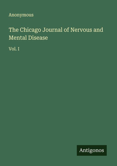 Anonymous: The Chicago Journal of Nervous and Mental Disease, Buch