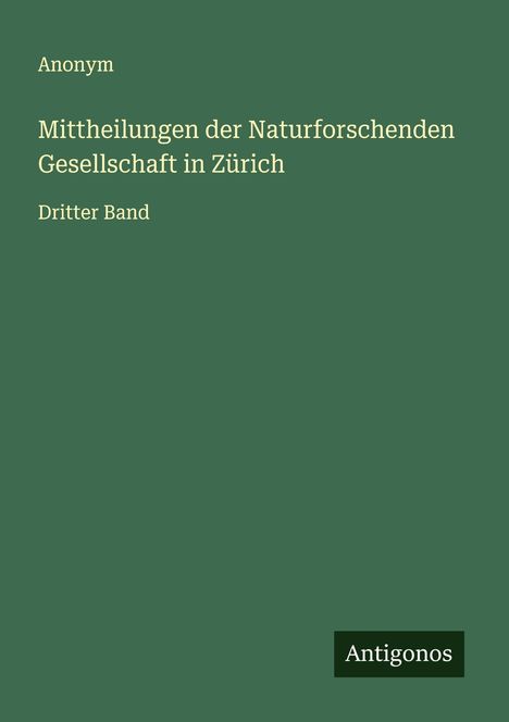 Anonym: Mittheilungen der Naturforschenden Gesellschaft in Zürich, Buch