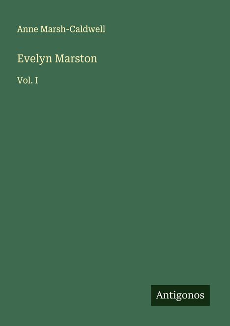 Anne Marsh-Caldwell: Evelyn Marston, Buch
