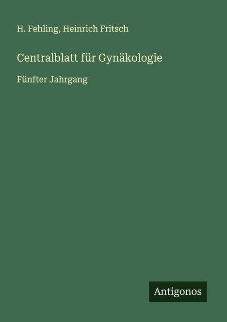 H. Fehling: Centralblatt für Gynäkologie, Buch