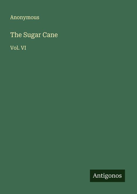 Anonymous: The Sugar Cane, Buch