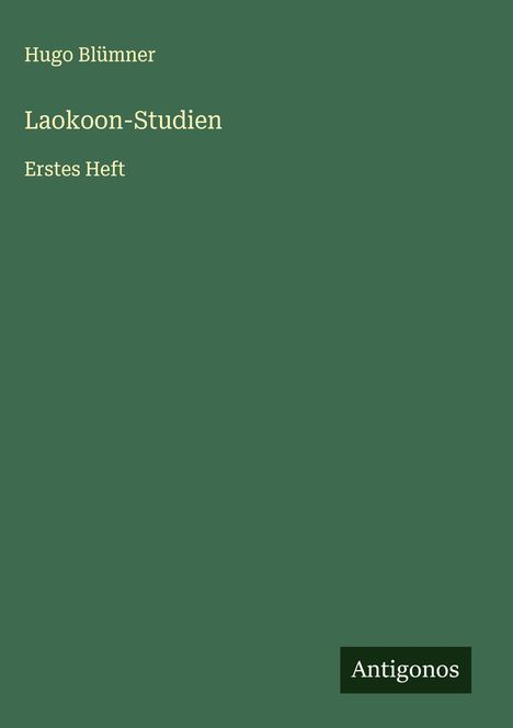 Hugo Blümner: Laokoon-Studien, Buch