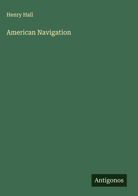 Henry Hall: American Navigation, Buch