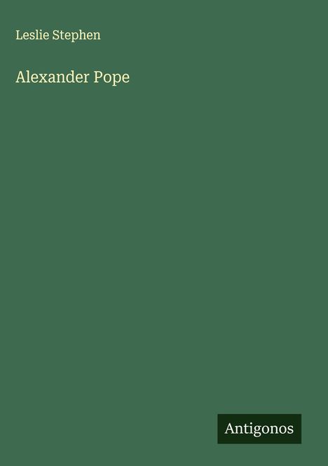 Leslie Stephen: Alexander Pope, Buch