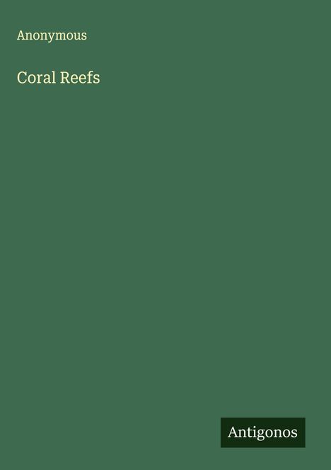 Anonymous: Coral Reefs, Buch