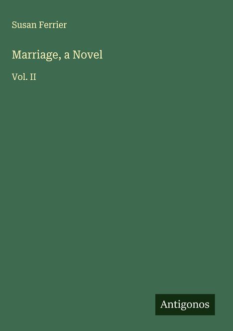 Susan Ferrier: Marriage, a Novel, Buch