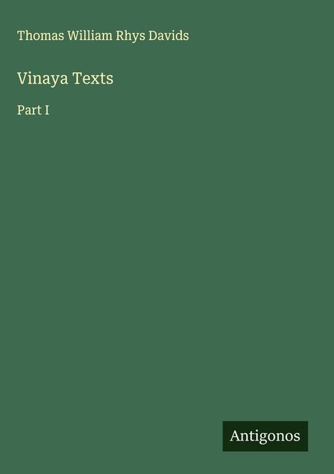 Thomas William Rhys Davids: Vinaya Texts, Buch