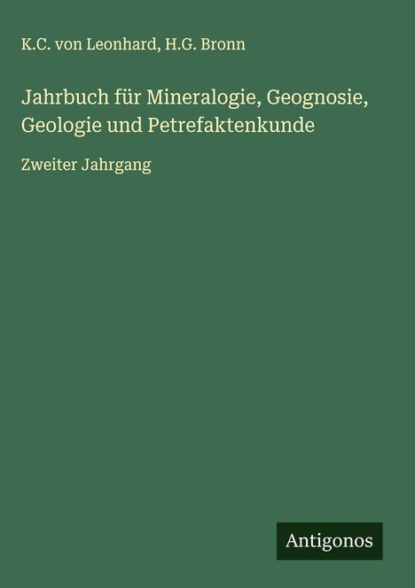 K. C. Von Leonhard: Jahrbuch für Mineralogie, Geognosie, Geologie und Petrefaktenkunde, Buch